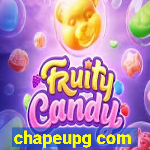 chapeupg com